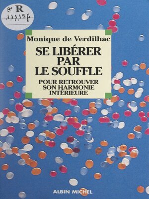 cover image of Se libérer par le souffle